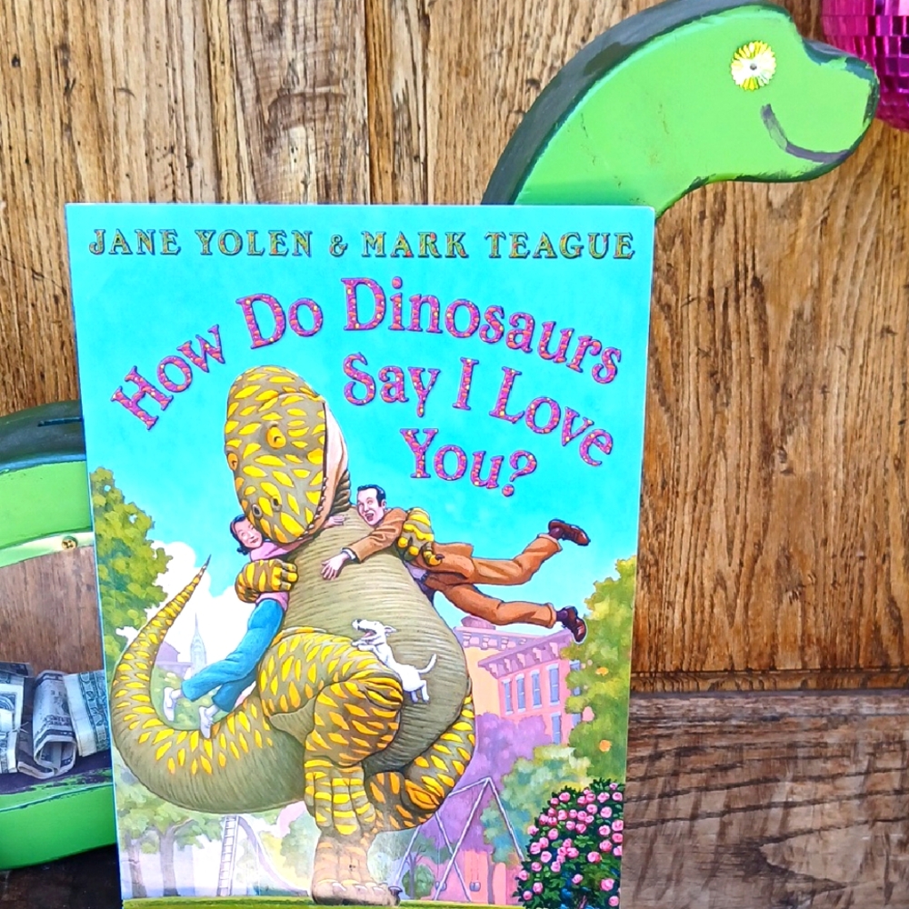 How Do Dinosaurs Say I Love You? CHILDREN'S BOOK NEW